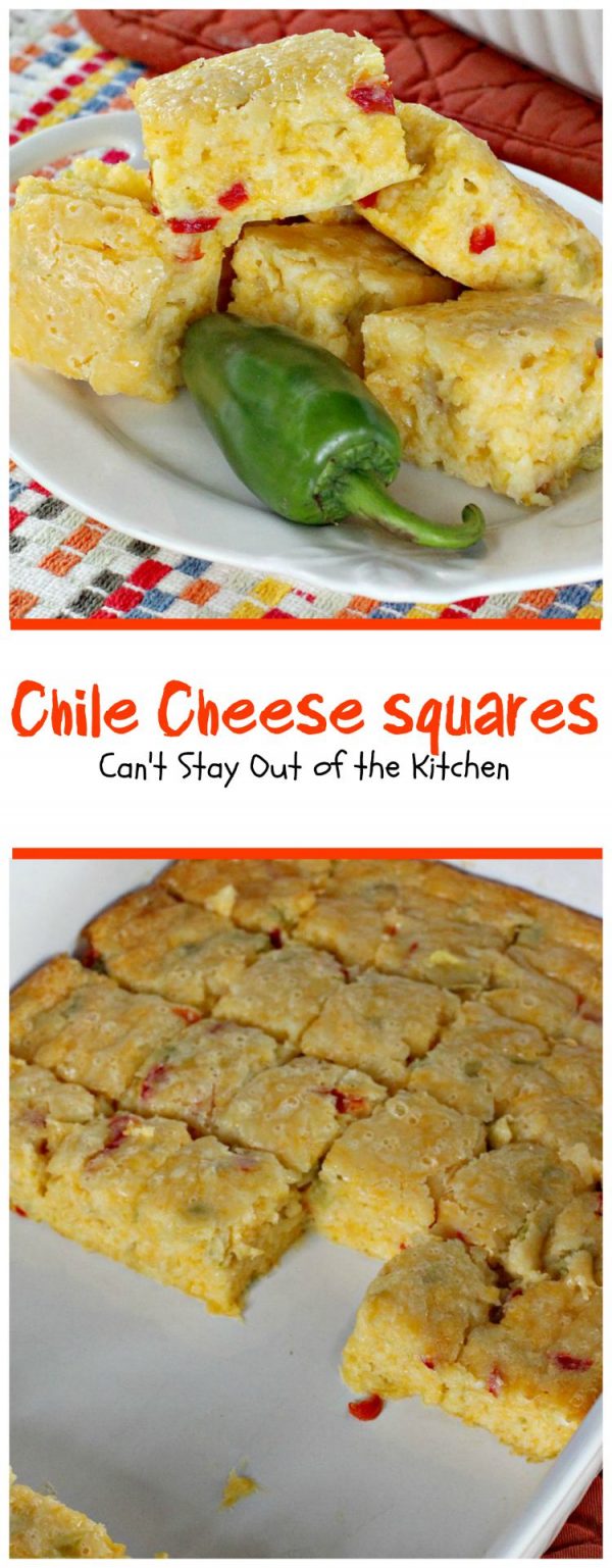 Chile Cheese Squares Can't Stay Out of the Kitchen