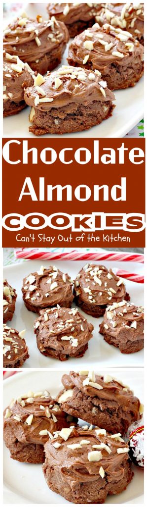 Chocolate Almond Cookies | Can't Stay Out of the Kitchen | these #cookies are divine! Heavenly combination of #chocolate & #almonds in cookie and frosting. #dessert