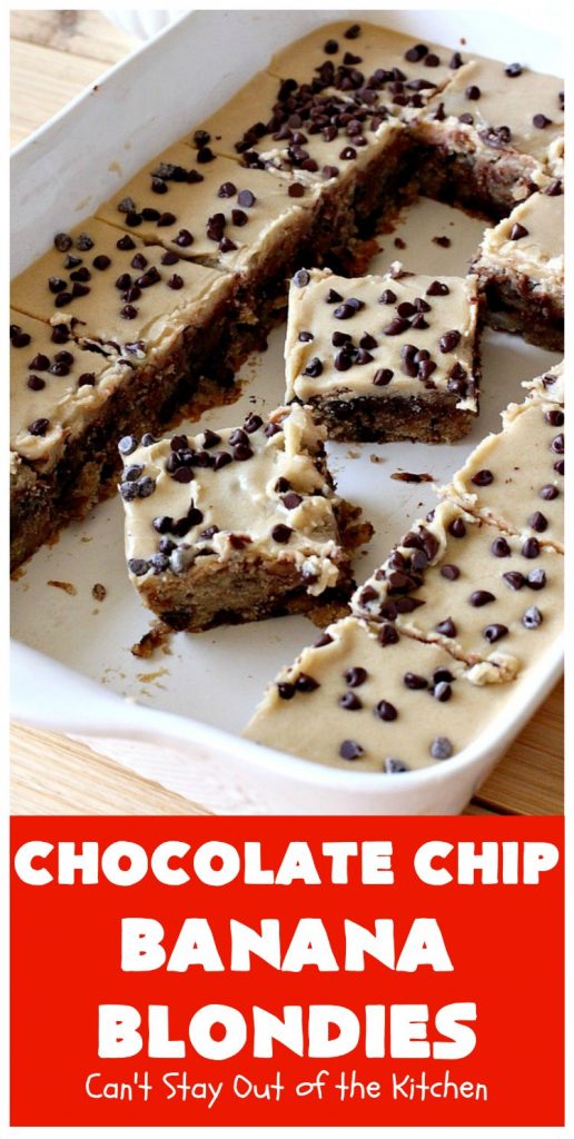 Chocolate Chip Banana Blondies | Can't Stay Out of the Kitchen | these fantastic #brownies will gob smack you from the first bite! You get a dose of #chocolate & use up overripe #bananas at the same time. Great #dessert for #tailgating parties, potlucks or summer #holiday activities. #cookie #pecans #ChocolateChips #ChocolateChipBananaBlondies