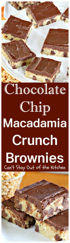 Chocolate Chip Macadamia Crunch Brownies | Can't Stay Out of the Kitchen