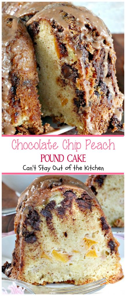 Chocolate Chip Peach Pound Cake | Can't Stay Out of the Kitchen