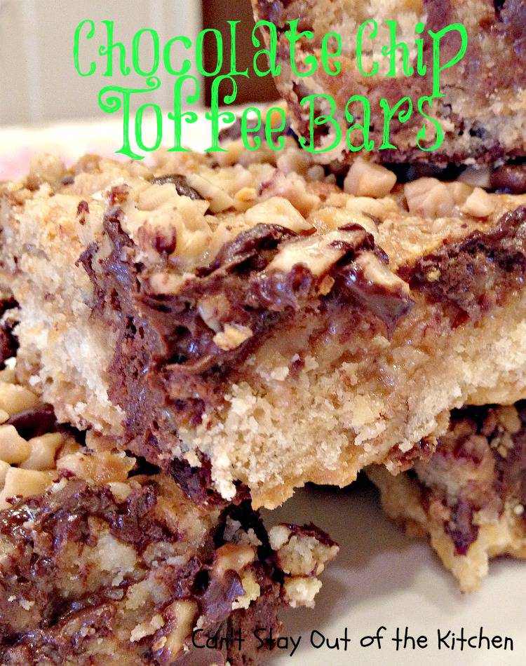 Chocolate Chip Toffee Bars - Can't Stay Out of the Kitchen