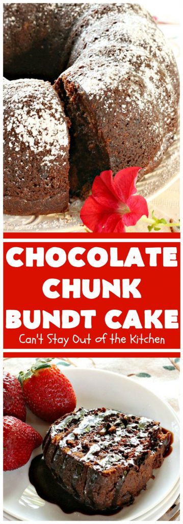 Chocolate Chunk Bundt Cake | Can't Stay Out of the Kitchen | this spectacular #BundtCake starts with a #cakemix & #chocolate #pudding mix. It uses only 7 ingredients so it's incredibly quick & easy. Perfect for #holidays like #Easter or #MothersDay. It's even great for #breakfast, especially if you like #chocolate! #ChocolateChips #cake #ChocolateCake #Holiday #HolidayDessert #Brunch #HolidayBreakfast #EasterBreakfast