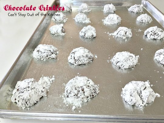 Chocolate Crinkles | Can't Stay Out of the Kitchen | these sensational #cookies are made with #Ghirardelli #chocolate and rolled in powdered sugar. Great for #holiday baking, #tailgating parties or any time you need a chocolate fix! #dessert