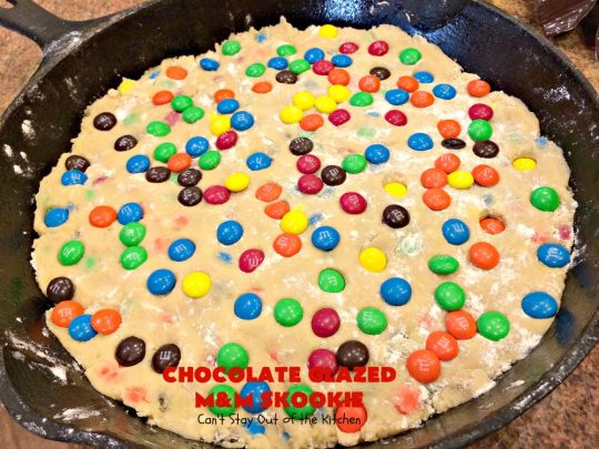 Chocolate Glazed M&M Skookie | Can't Stay Out of the Kitchen | this fantastic skillet #cookie is divine! #M&M cookie dough is glazed with a luscious #chocolate sauce. Perfect for #holidays like #ValentinesDay. #dessert