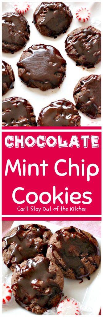 Chocolate Mint Chip Cookies | Can't Stay Out of the Kitchen | the lovely flavors of #chocolate and #mint work so well together in these amazing #cookies. Great for #holiday baking. #dessert