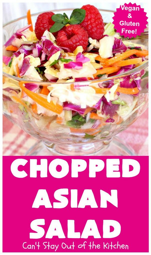 Chopped Asian Salad | Can't Stay Out of the Kitchen | this delightful #salad is fantastic. It's wonderful for company or #holidays. The homemade #SaladDressing is perfect for this #ChoppedSalad. It's also #healthy, #vegan, #LowCalorie, #GlutenFree & #CleanEating. #Asian #carrots #cabbage #AsianChoppedSalad