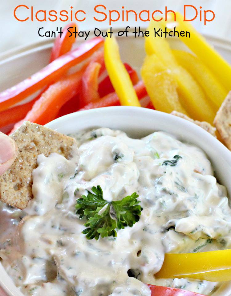 Classic Spinach Dip - Can't Stay Out of the Kitchen