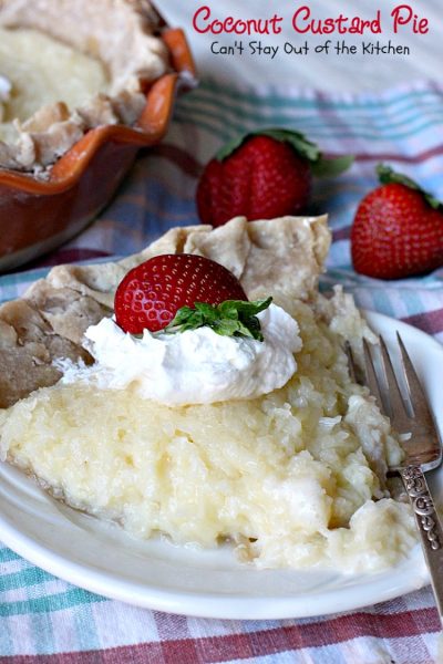 Coconut Custard Pie | Can't Stay Out of the Kitchen | favorite #pie recipe from my Mom. This pie is heavenly. #coconut #dessert