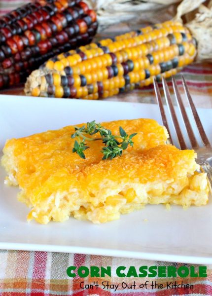 Corn Casserole | Can't Stay Out of the Kitchen | this is one of our favorite #corn #casserole #recipes. This one uses #cheddar #cheese & #JiffyCornMuffinMix. Terrific for #Christmas or #Thanksgiving dinners. #creamedcorn #corncasserole