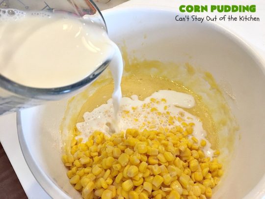 Corn Pudding | Can't Stay Out of the Kitchen | our favorite #corn #casserole recipe is also the easiest! This one is like a corn #souffle. It's the perfect side dish for #holidays like #Thanksgiving or #Christmas or to serve for company.