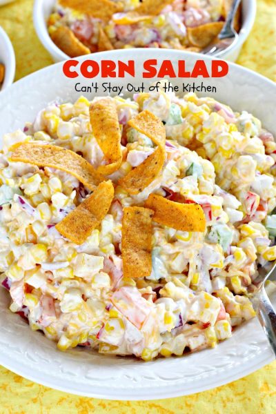 Corn Salad | Can't Stay Out of the Kitchen | This #TexMex #salad is spectacular. You can also serve it as an #appetizer dip with #Fritos scoops. It's perfect for #MemorialDay & other summer #holidays. #glutenfree