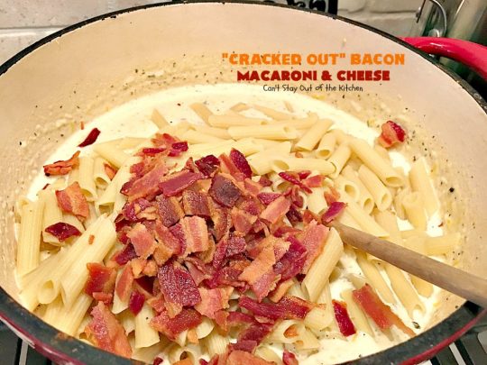 "Cracked Out" Bacon Macaroni and Cheese | Can't Stay Out of the Kitchen | this #Mac&Cheese is divine! The sauce is thick & creamy with several #cheeses and filled with #bacon & homemade #Ranchdressingmix. #glutenfree #pasta #macaroniandcheese