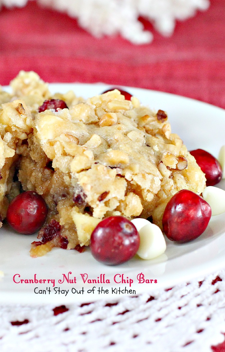 Cranberry Nut Vanilla Chip Bars Can't Stay Out of the Kitchen
