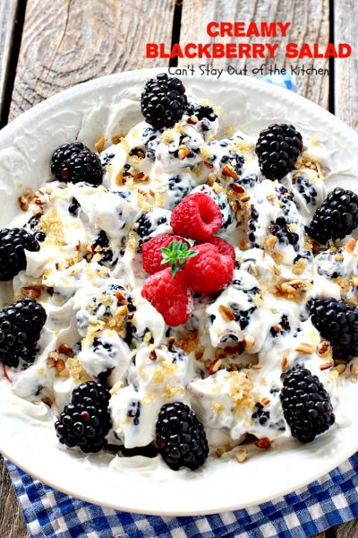 Creamy Blackberry Salad | Can't Stay Out of the Kitchen | this #fruit #salad is divine! It's perfect for summer #holidays, backyard BBQs or potlucks. Easy & delicious. #blackberries #glutenfree