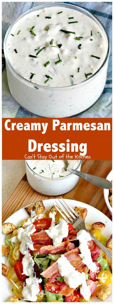 Creamy Parmesan Dressing | Can't Stay Out of the Kitchen