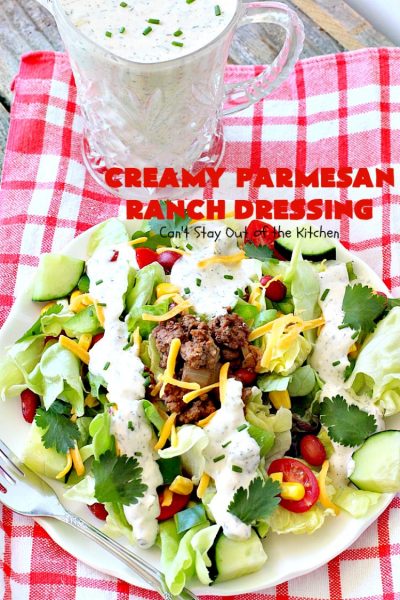 Creamy Parmesan Ranch Dressing | Can't Stay Out of the Kitchen | this is the best homemade #Ranch dressing ever! #Parmesan cheese makes it heavenly. #saladdressing #glutenfree