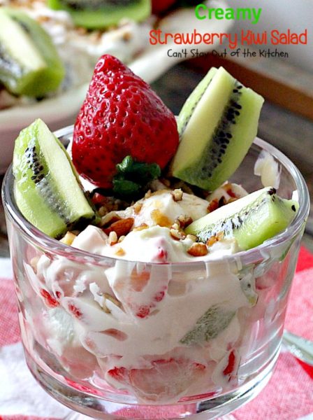 Creamy Strawberry Kiwi Salad | Can't Stay Out of the Kitchen | this fun #salad is perfect for the summer #holidays or #MothersDay. Light, fluffy & irresistible. #glutenfree #strawberries #kiwi