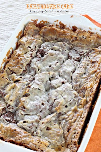 Earthquake Cake| Can't Stay Out of the Kitchen | this #cake is outrageous. Amazing flavors and texture and starts with a #chocolatecakemix. #coconut #pecans #dessert #cheesecake