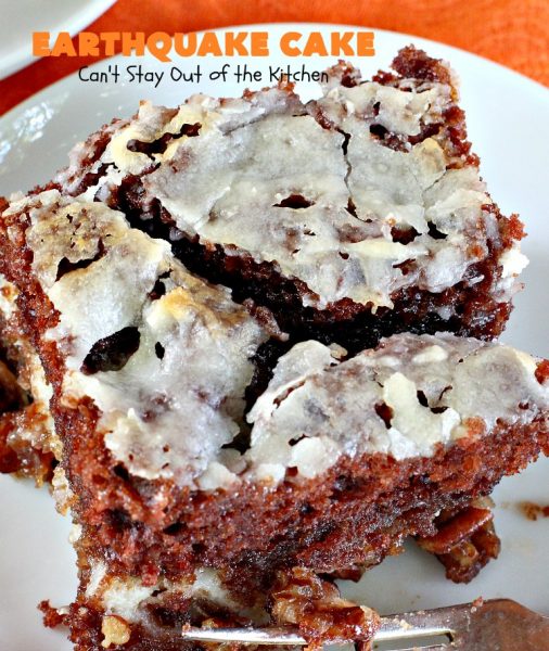 Earthquake Cake | Can't Stay Out of the Kitchen | this spectacular #cake has both #chocolate & #cheesecake layers that "explode" like a volcano while baking. Most amazing #dessert ever! Perfect for #ValentinesDay & other special occasions.