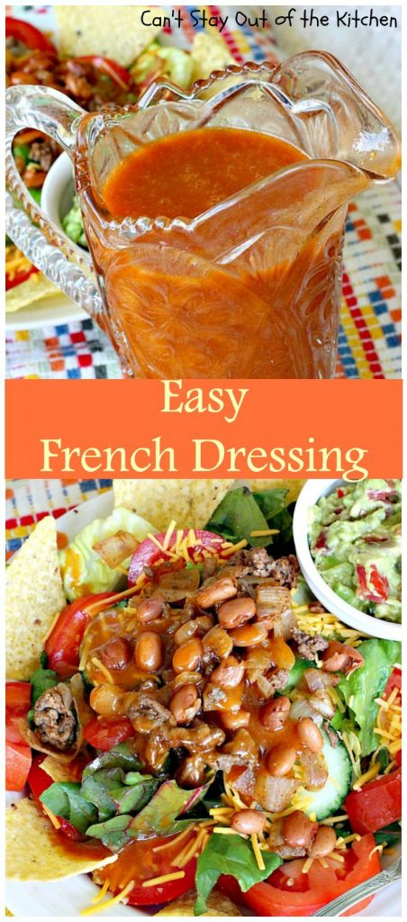 Easy French Dressing | Can't Stay Out of the Kitchen | quick & easy #saladdressing that's made in the blender. This one's made with #tomatosoup. 