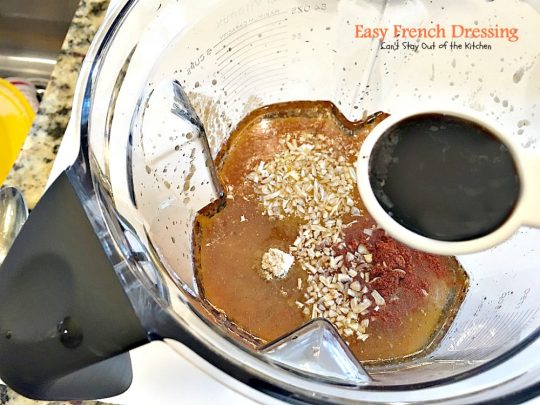 Easy French Dressing | Can't Stay Out of the Kitchen | quick & easy #saladdressing that's made in the blender. This one's made with #tomatosoup.
