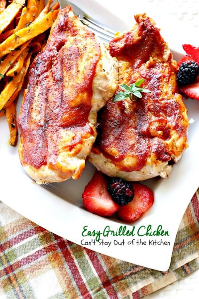 Easy Grilled Chicken | Can't Stay Out of the Kitchen | Easy & delicious 3-ingredient #chicken entree with a homemade #BBQ sauce. #glutenfree