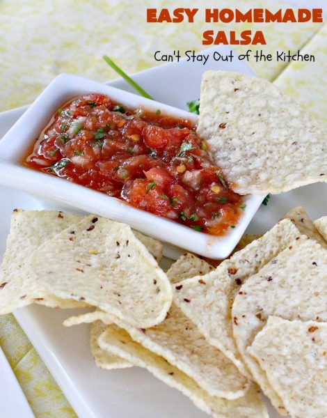 Easy Homemade Salsa | Can't Stay Out of the Kitchen | This incredibly delicious and easy 5-ingredient #salsa is terrific for any party. It's always a hit with everyone! #appetizer #TexMex #vegan #glutenfree 