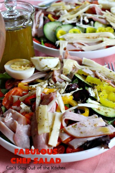 Fabulous Chef Salad | Can't Stay Out of the Kitchen | this amazing high protein #salad includes #turkey, #ham, hard-boiled #eggs & lots of veggies with a delicious homemade #saladdressing. It's one of our favorites. #glutenfree