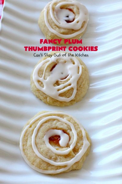 Fancy Plum Thumbprint Cookies | Can't Stay Out of the Kitchen | marvelous #cookie for any kind of #holiday, backyard BBQ, potluck or family reunion. #dessert