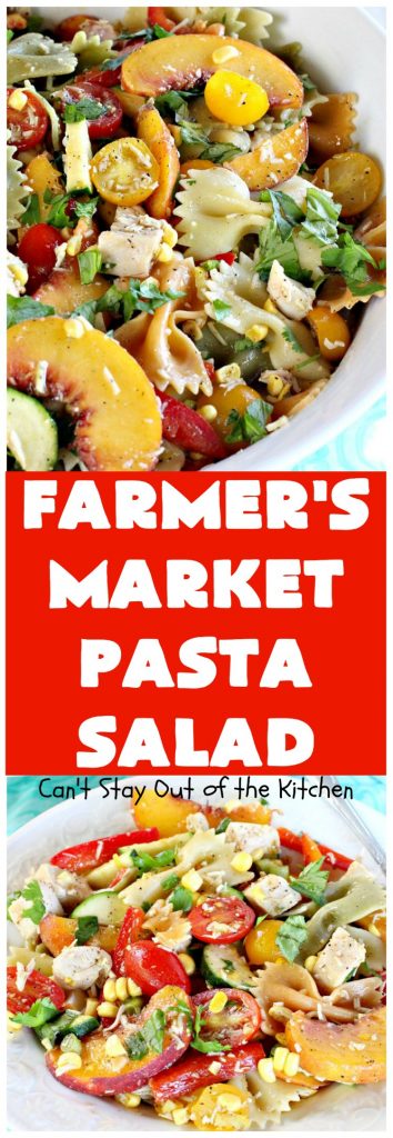 Farmer's Market Pasta Salad | Can't Stay Out of the Kitchen