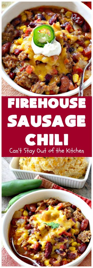 Firehouse Sausage Chili | Can't Stay Out of the Kitchen