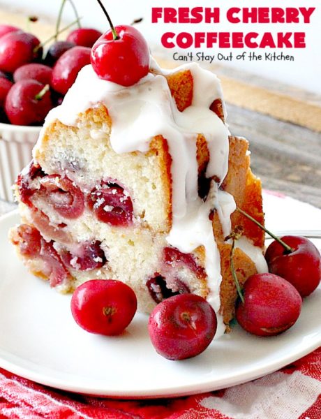 Fresh Cherry Coffeecake | Can't Stay Out of the Kitchen | this heavenly #coffeecake is perfect for #holiday, company or family #breakfasts or for #dessert. It tastes absolutely amazing. #cherries