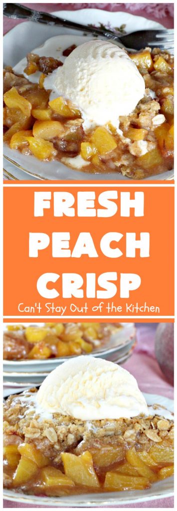 Fresh Peach Crisp | Can't Stay Out of the Kitchen | this amazing #dessert is filled with fresh #peaches & topped with a brown sugar-streusel topping. Recipe is both #glutenfree & #vegan.