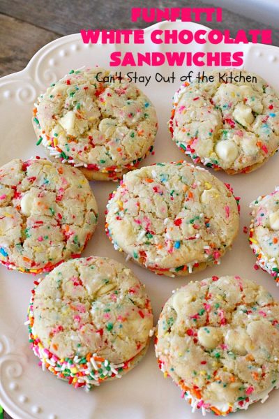 Funfetti White Chocolate Sandwiches | Can't Stay Out of the Kitchen | these jumbo-sized #cookies are awesome! They're so easy since they use only 6 ingredients! They're terrific for #holidays, #birthdays or any kind of special celebration. #funfetti #dessert #chocolate