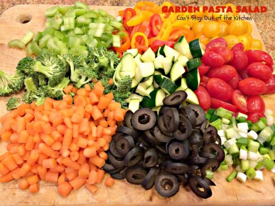 Garden Pasta Salad | Can't Stay Out of the Kitchen | We love this fabulous #pasta #salad. It's perfect for the #FourthofJuly & other summer #holiday parties. #tomatoes #olives