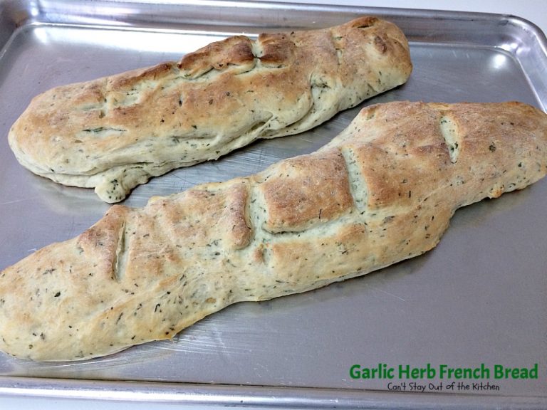 Garlic Herb French Bread Can't Stay Out of the Kitchen