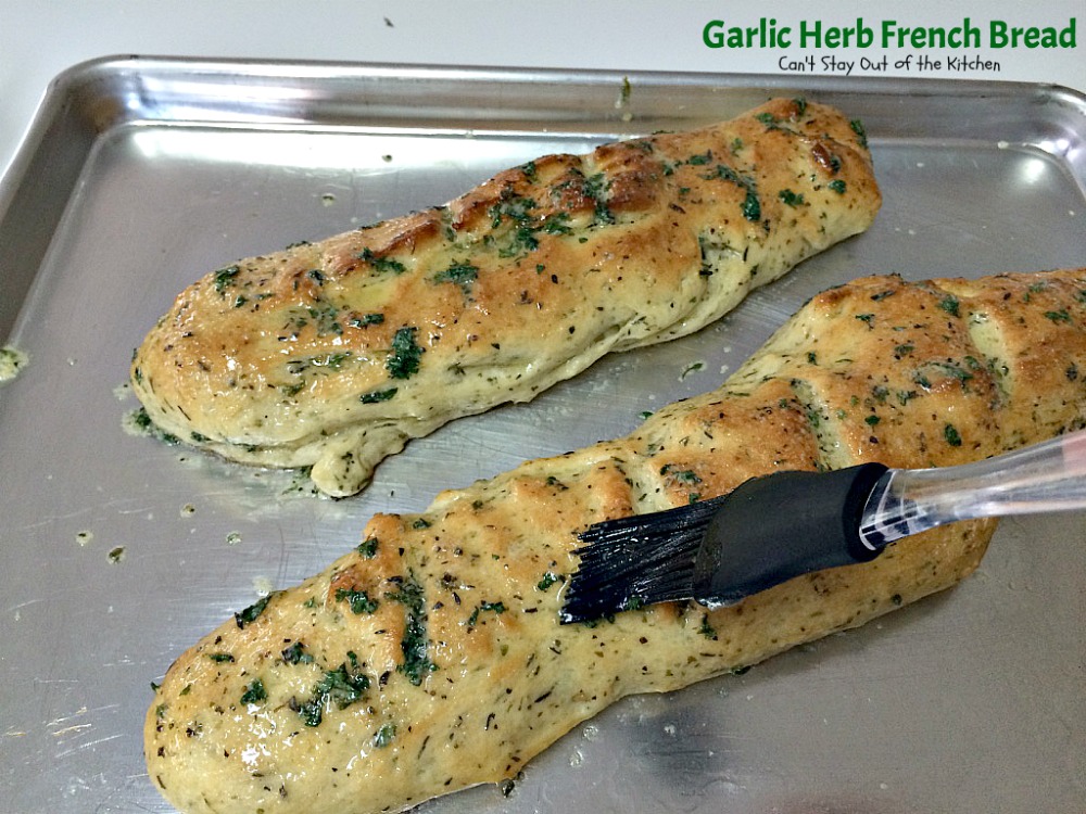 Garlic Herb French Bread Can't Stay Out of the Kitchen