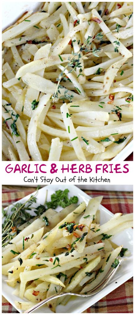 Garlic and Herb Fries | Can't Stay Out of the Kitchen