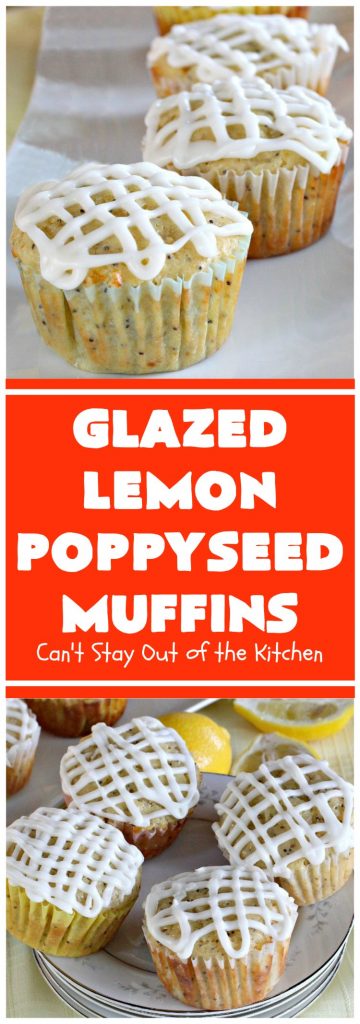 Glazed Lemon Poppyseed Muffins | Can't Stay Out of the Kitchen