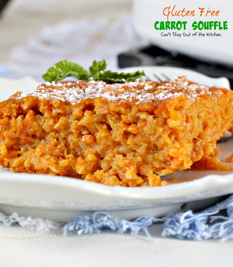 Gluten Free Carrot Souffle Can't Stay Out of the Kitchen