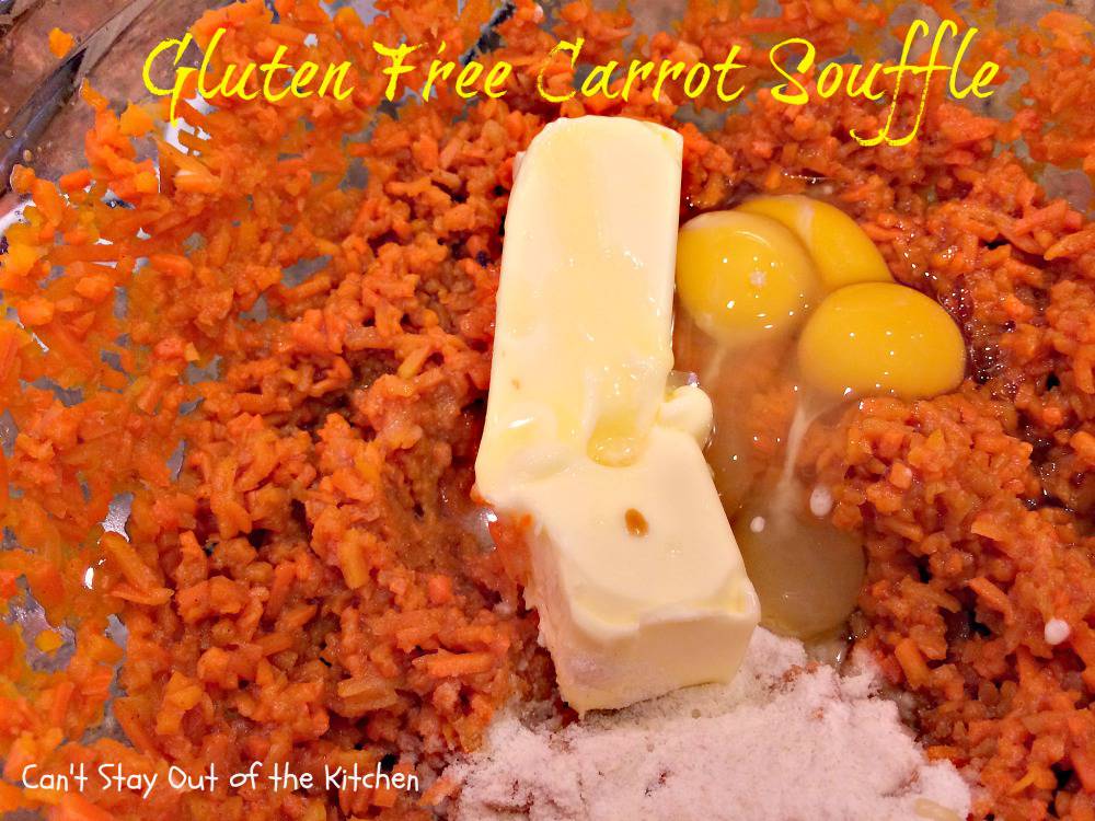 Gluten Free Carrot Souffle Can't Stay Out of the Kitchen