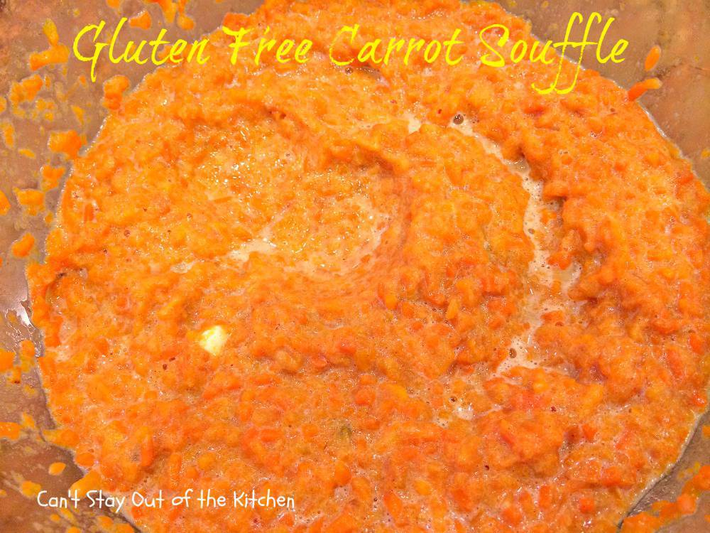 Gluten Free Carrot Souffle Can't Stay Out of the Kitchen