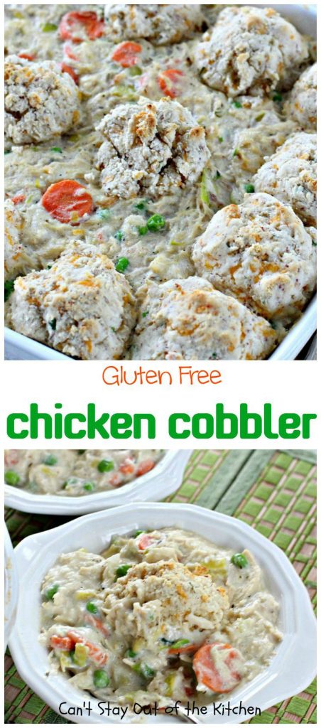 Gluten Free Chicken Cobbler | Can't Stay Out of the Kitchen | one of the BEST #chicken #potpie recipes you'll ever eat. Make it #glutenfree or with regular flour. Use #chicken or #turkey. It always turns out fantastic.