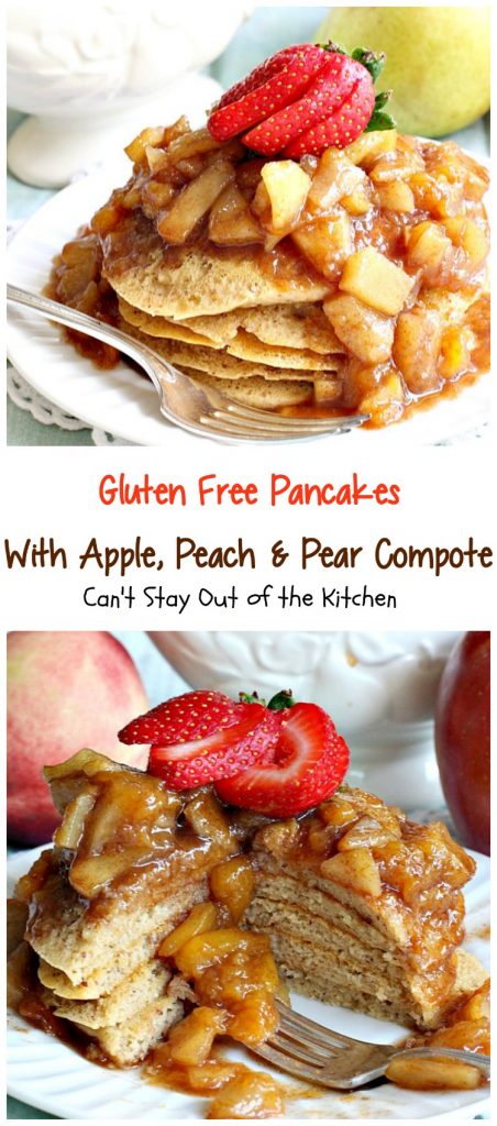 Gluten Free Pancakes with Apple, Peach & Pear Compote | Can't Stay Out of the Kitchen | absolutely delectable #pancakes with a naturally sweet compote. Great idea for a #holiday #breakfast. Healthy, #cleaneating #glutenfree