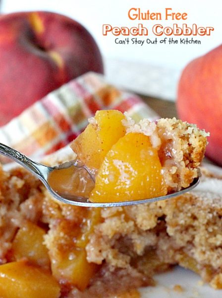 Gluten Free Peach Cobbler | Can't Stay Out of the Kitchen | this delight #peachcobbler recipe is made with #glutenfree flour for a new take on an old favorite. #peaches #dessert