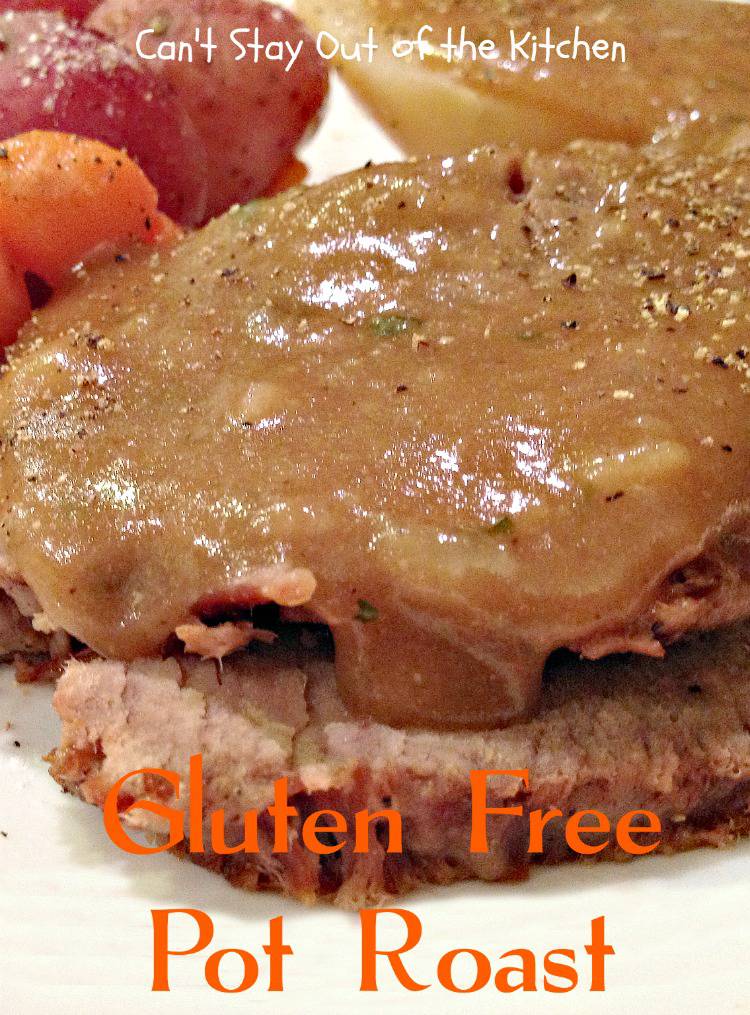 Gluten Free Pot Roast Can't Stay Out Of The Kitchen