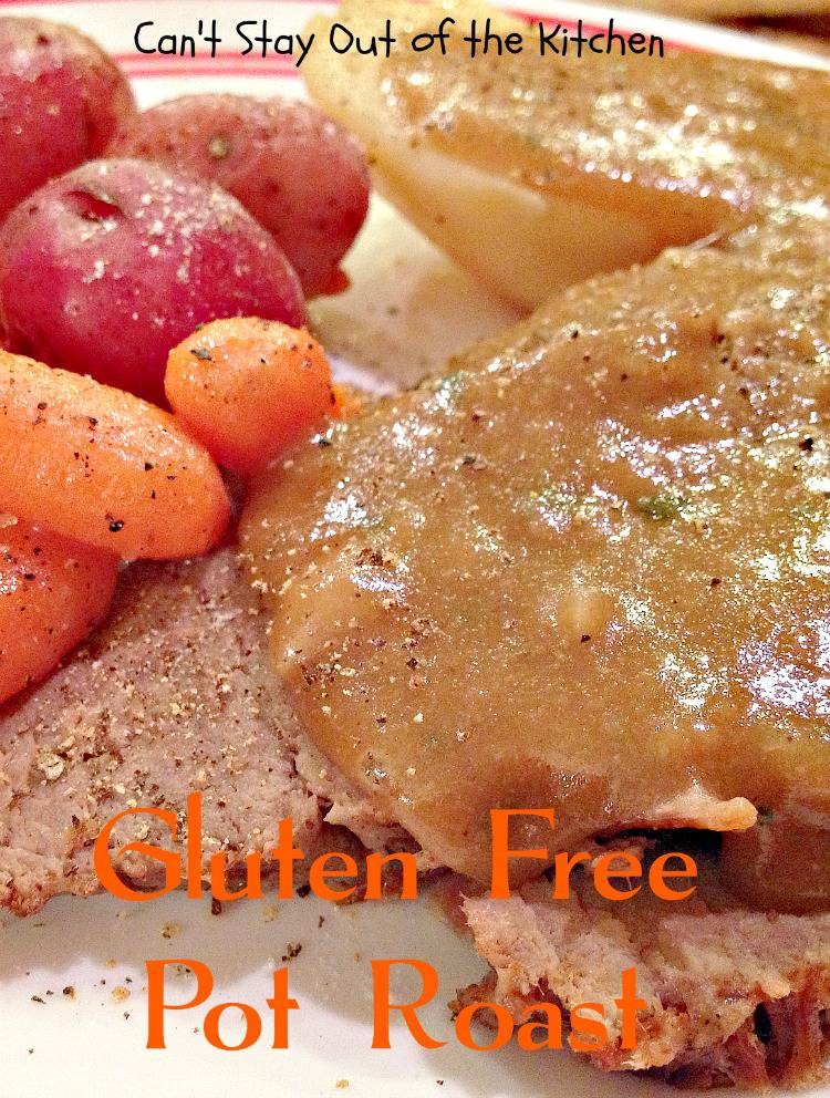 Gluten Free Pot Roast Can't Stay Out Of The Kitchen