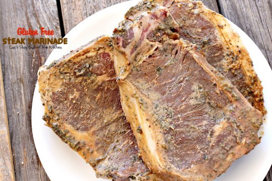Gluten Free Steak Marinade | Can't Stay Out of the Kitchen | delicious #glutenfree marinade for #steaks, #fish, #pork or #chicken.