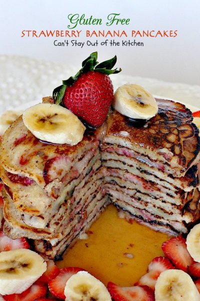 Gluten Free Strawberry Banana Pancakes | Can't Stay Out of the Kitchen | these lovely #pancakes are filled with both #strawberries and #bananas. Healthy, #glutenfree recipe that's great for a #holiday #breakfast.